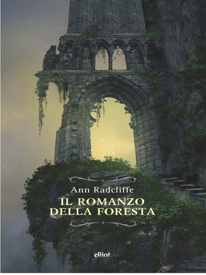 cover image of Il romanzo della foresta